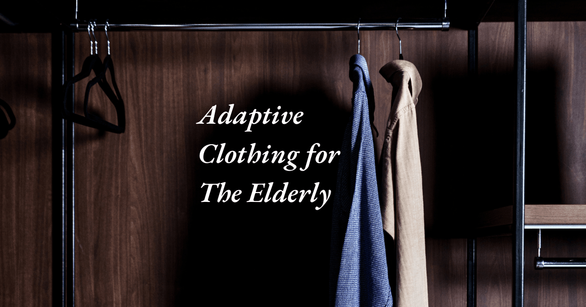 adaptive clothing for the elderly